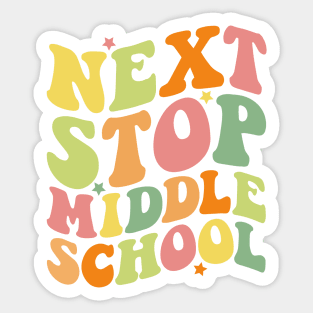 Next Stop Middle School Sticker